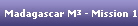 Madagascar M� - Mission 1